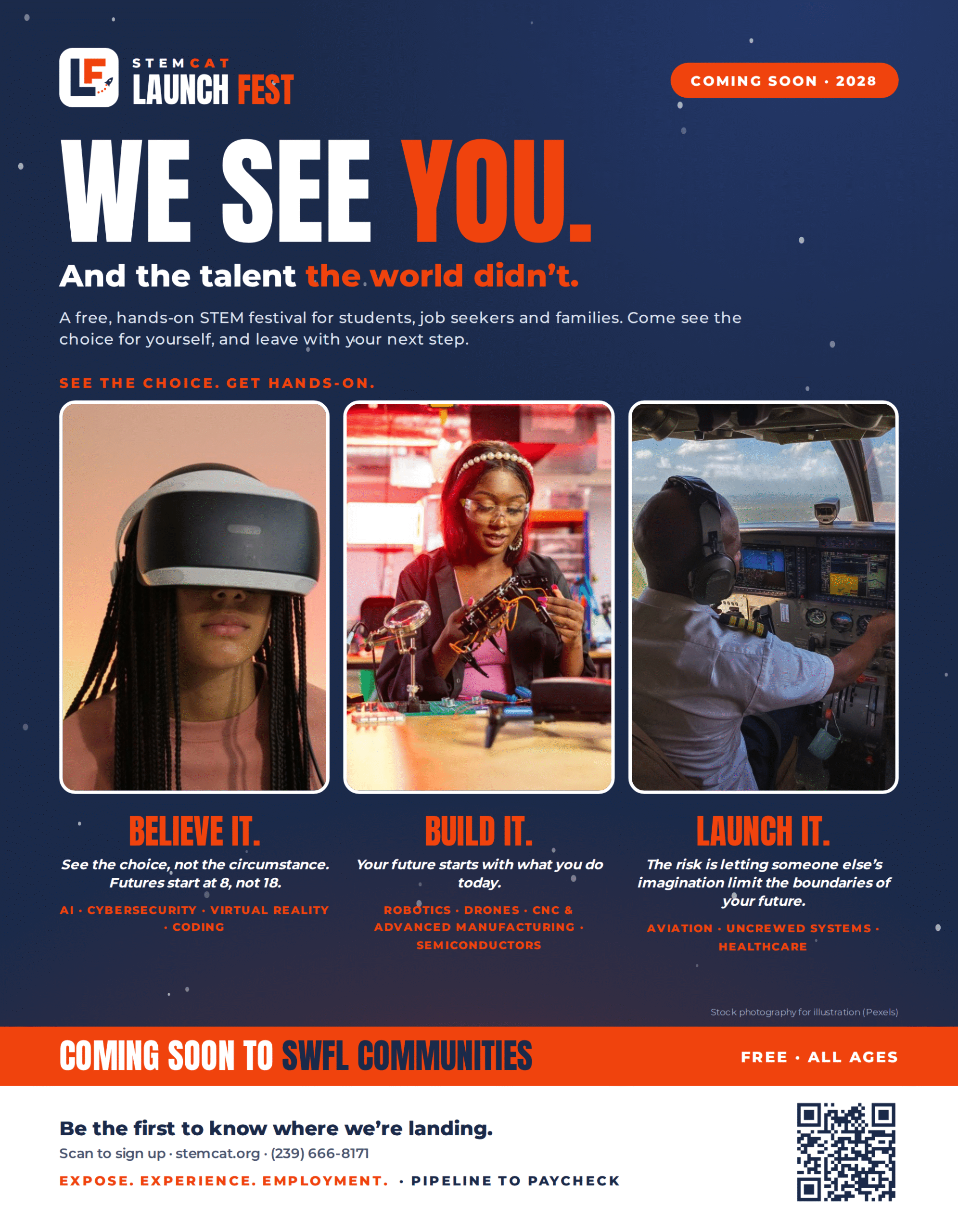 STEMCAT Launch Fest flyer: We see you. Believe it, build it, launch it. Coming soon to SWFL communities in 2028.